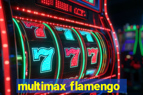 multimax flamengo